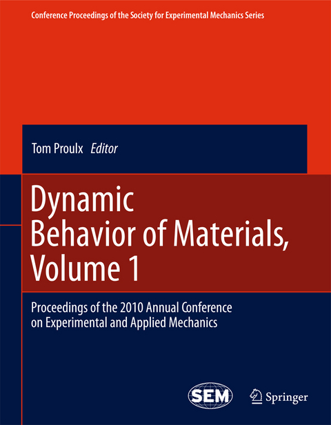 Dynamic Behavior of Materials, Volume 1 - 