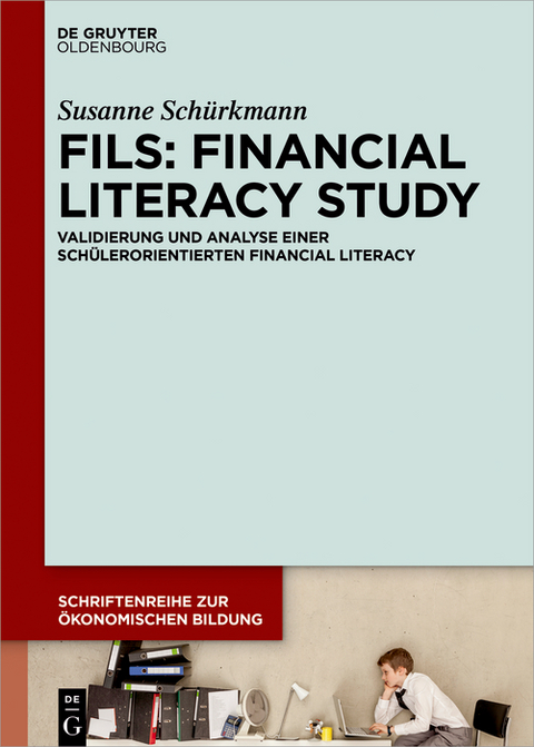 ?FILS: Financial Literacy Study -  Susanne Schürkmann