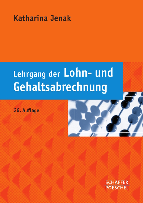 Lehrgang der Lohn- und Gehaltsabrechnung - Katharina Jenak