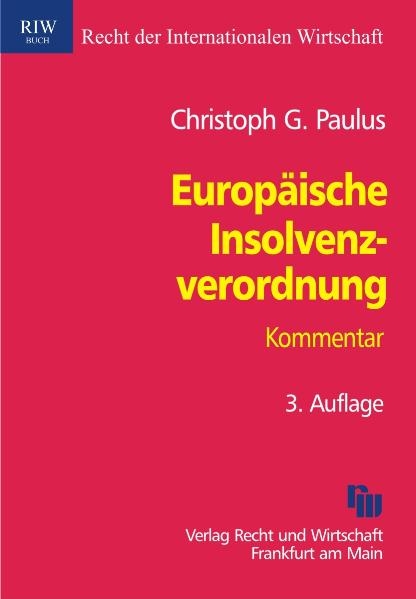 Europäische Insolvenzverordnung - Christoph Georg Paulus
