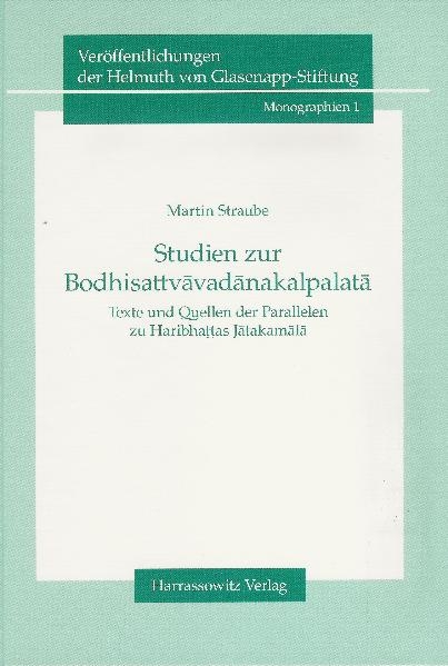 Studien zur Bodhisattvavadanakalpalata - Martin Straube