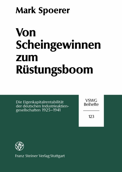 Von Scheingewinnen zum Rüstungsboom -  Mark Spoerer