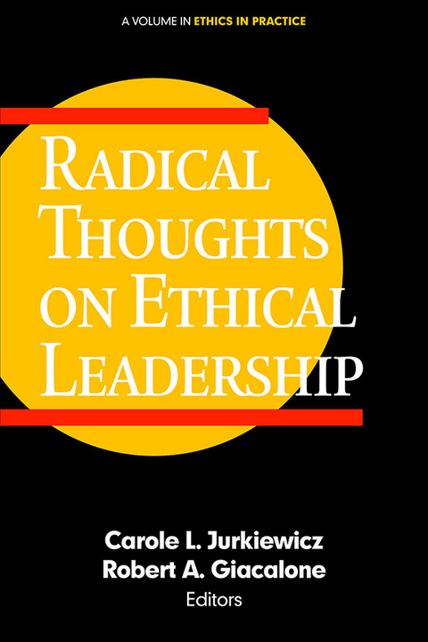 Radical Thoughts on Ethical Leadership - 