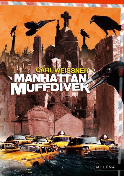 Manhattan Muffdiver - Carl Weissner