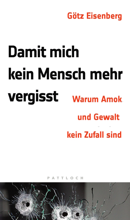 Damit mich kein Mensch mehr vergisst - Götz Eisenberg