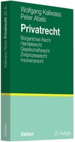 Privatrecht - Wolfgang Kallwass, Peter Abels