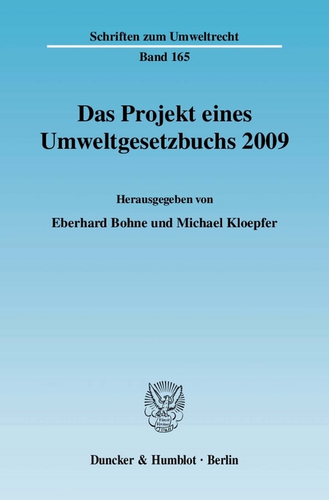 Das Projekt eines Umweltgesetzbuchs 2009. - 