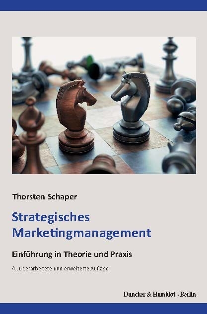 Strategisches Marketingmanagement. -  Thorsten Schaper