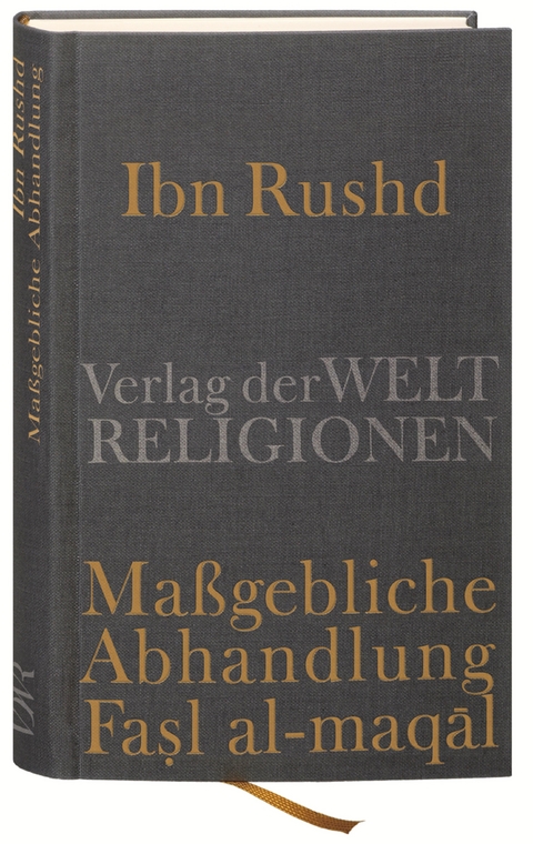 Ibn Rushd, Maßgebliche Abhandlung - Fasl al-maqal - 