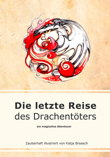 Die letzte Reise des Drachentöters - Volker Schmidt