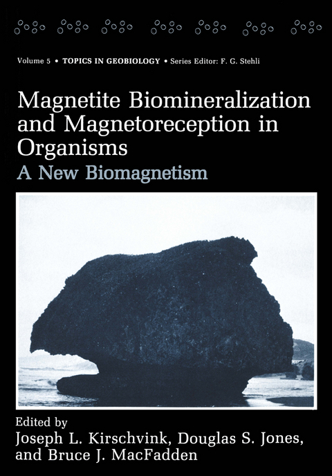 Magnetite Biomineralization and Magnetoreception in Organisms - 