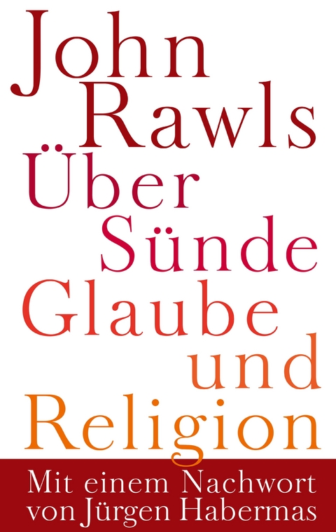 Über Sünde, Glaube und Religion - John Rawls