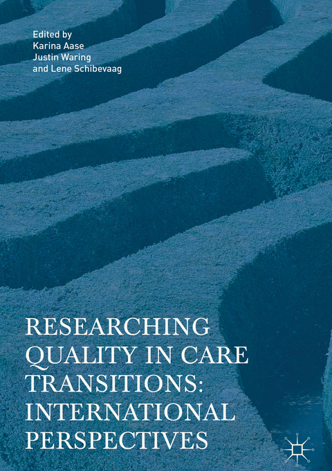 Researching Quality in Care Transitions - 