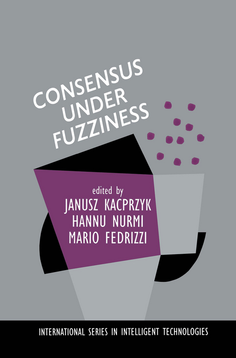 Consensus Under Fuzziness - 