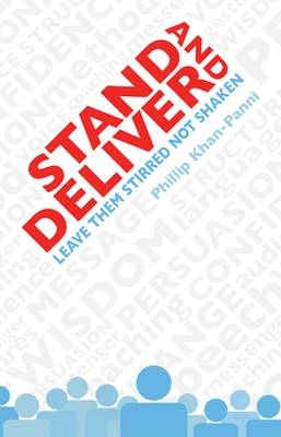 Stand and Deliver - Phillip Khan-Panni