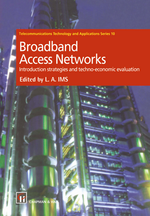 Broadband Access Networks - Leif Aarthun Ims