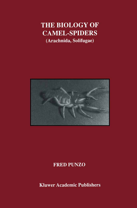 The Biology of Camel-Spiders - Fred Punzo