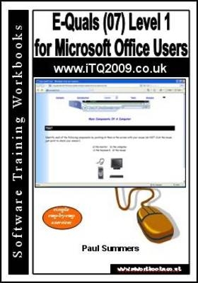 E-Quals (07) Level 1 for Microsoft Office Users - Paul Summers