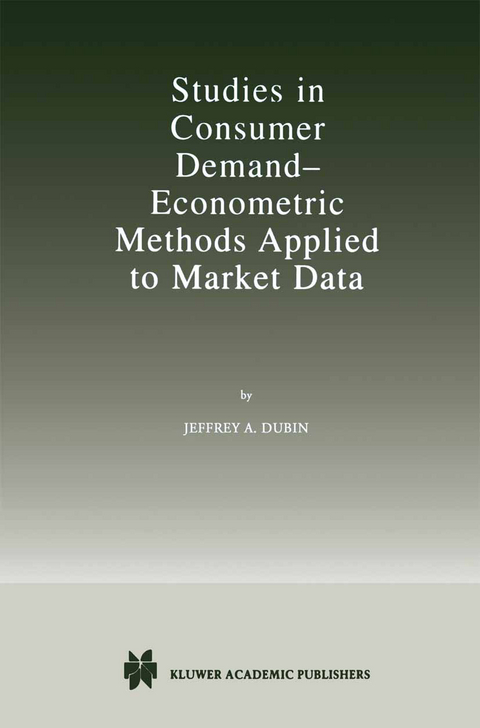 Studies in Consumer Demand — Econometric Methods Applied to Market Data - Jeffrey A. Dubin