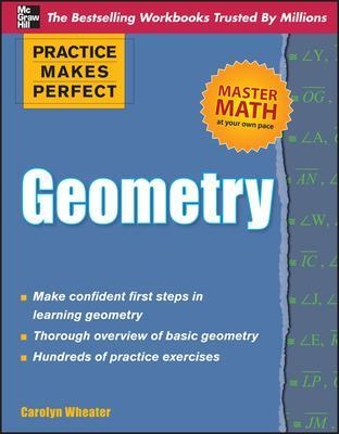 Practice Makes Perfect Geometry - Carolyn Wheater