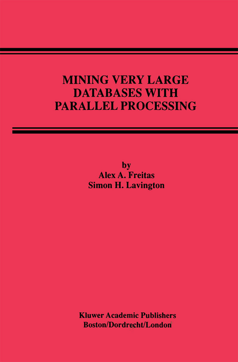 Mining Very Large Databases with Parallel Processing - Alex A. Freitas, Simon H. Lavington