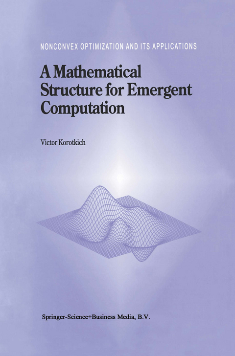 A Mathematical Structure for Emergent Computation - Victor Korotkikh
