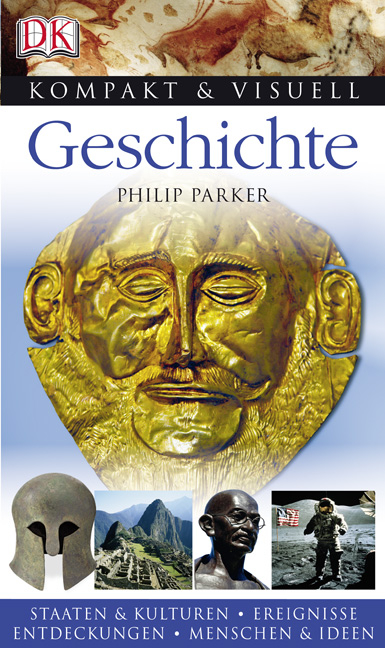Kompakt & Visuell Geschichte - Philip Parker
