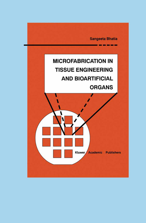 Microfabrication in Tissue Engineering and Bioartificial Organs - Sangeeta N. Bhatia