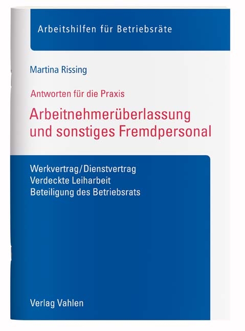 Arbeitnehmerüberlassung und sonstiges Fremdpersonal - Martina Rissing