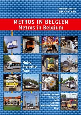 Metros in Belgien / Metros in Belgium - Christoph Groneck, Dirk Martin Stein