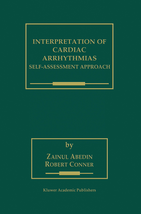 Interpretation of Cardiac Arrhythmias - Zainul Abedin, Robert Conner