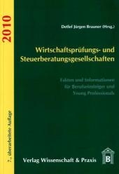 Wirtschaftsprüfungs- und Steuerberatungsgesellschaften 2010 - 