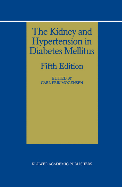 The Kidney and Hypertension in Diabetes Mellitus - 