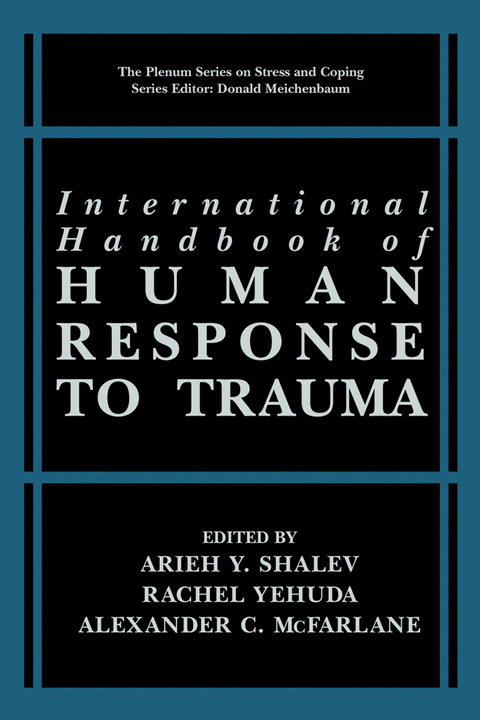 International Handbook of Human Response to Trauma - 