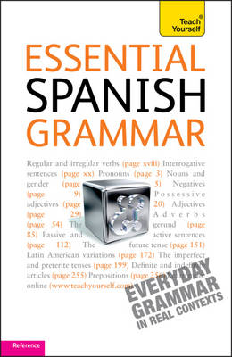 Essential Spanish Grammar: Teach Yourself - Juan Kattan-Ibarra