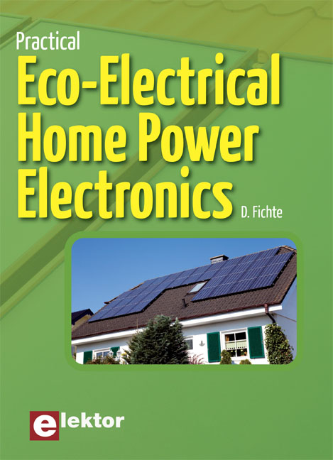 Practical Eco-Electrical Home Power Electronics - D. Fichte