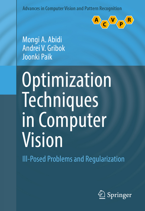 Optimization Techniques in Computer Vision - Mongi A. Abidi, Andrei V. Gribok, Joonki Paik