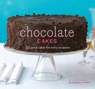 Chocotate Cakes - Elinor Klivans