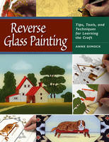 Reverse Glass Painting - Anne Dimock