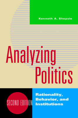 Analyzing Politics - Kenneth A. Shepsle