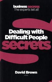 Dealing With Difficult People - David Brown