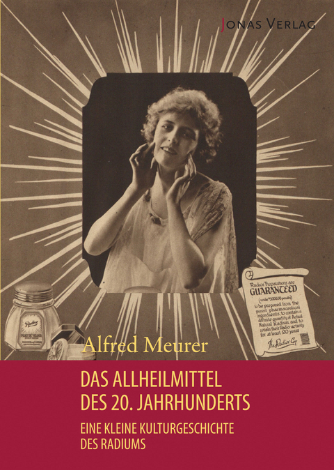 Das Allheilmittel des 20. Jahrhunderts - Alfred Meurer