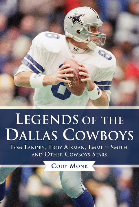 Legends of the Dallas Cowboys -  Cody Monk