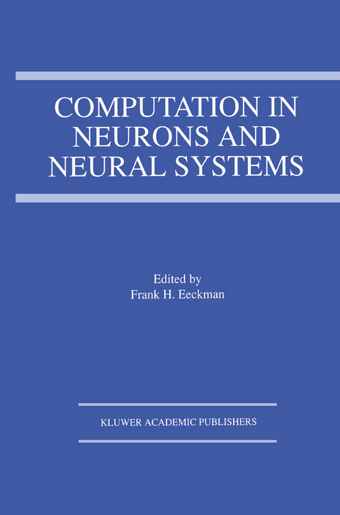 Computation in Neurons and Neural Systems - 