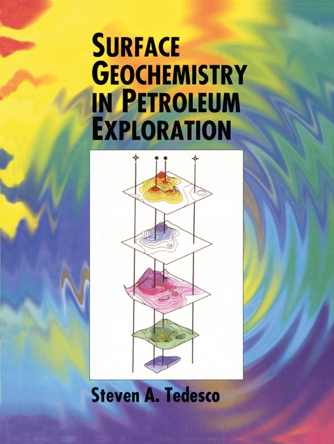 Surface Geochemistry in Petroleum Exploration - S.A. Tedesco