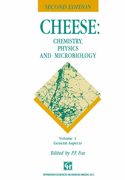 Cheese: Chemistry, Physics and Microbiology - P. F. Fox