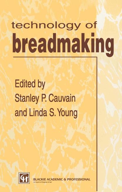 Technology of Breadmaking - Stan Cauvain