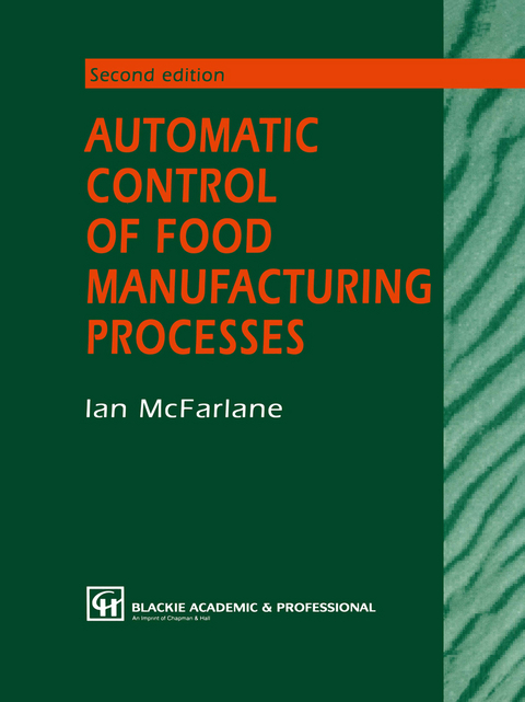 Automatic Control of Food Manufacturing Processes - I. McFarlane