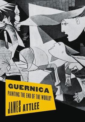 Guernica -  James Attlee