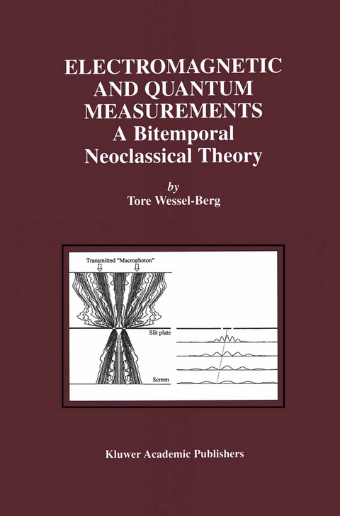 Electromagnetic and Quantum Measurements - Tore Wessel-Berg